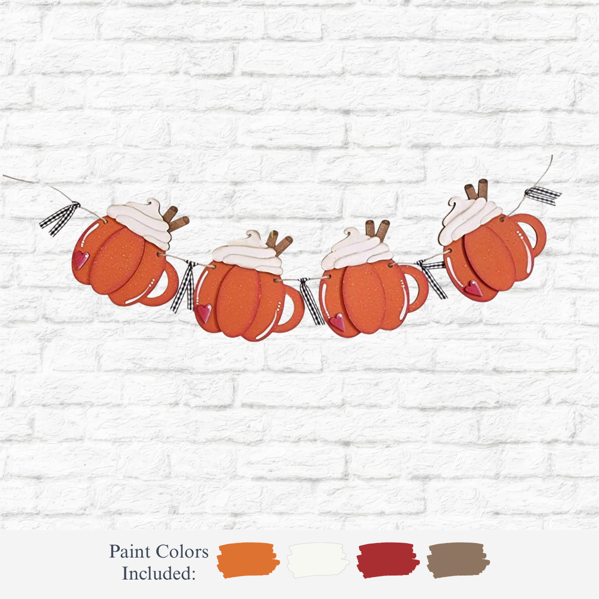 The Rustic Rhode’s DIY Pumpkin Spice Banner features pumpkin mug shapes with whipped cream against a white brick wall. Below, orange, cream, red-brown, and brown paint swatches appear with the text “Paint Colors Included.”.