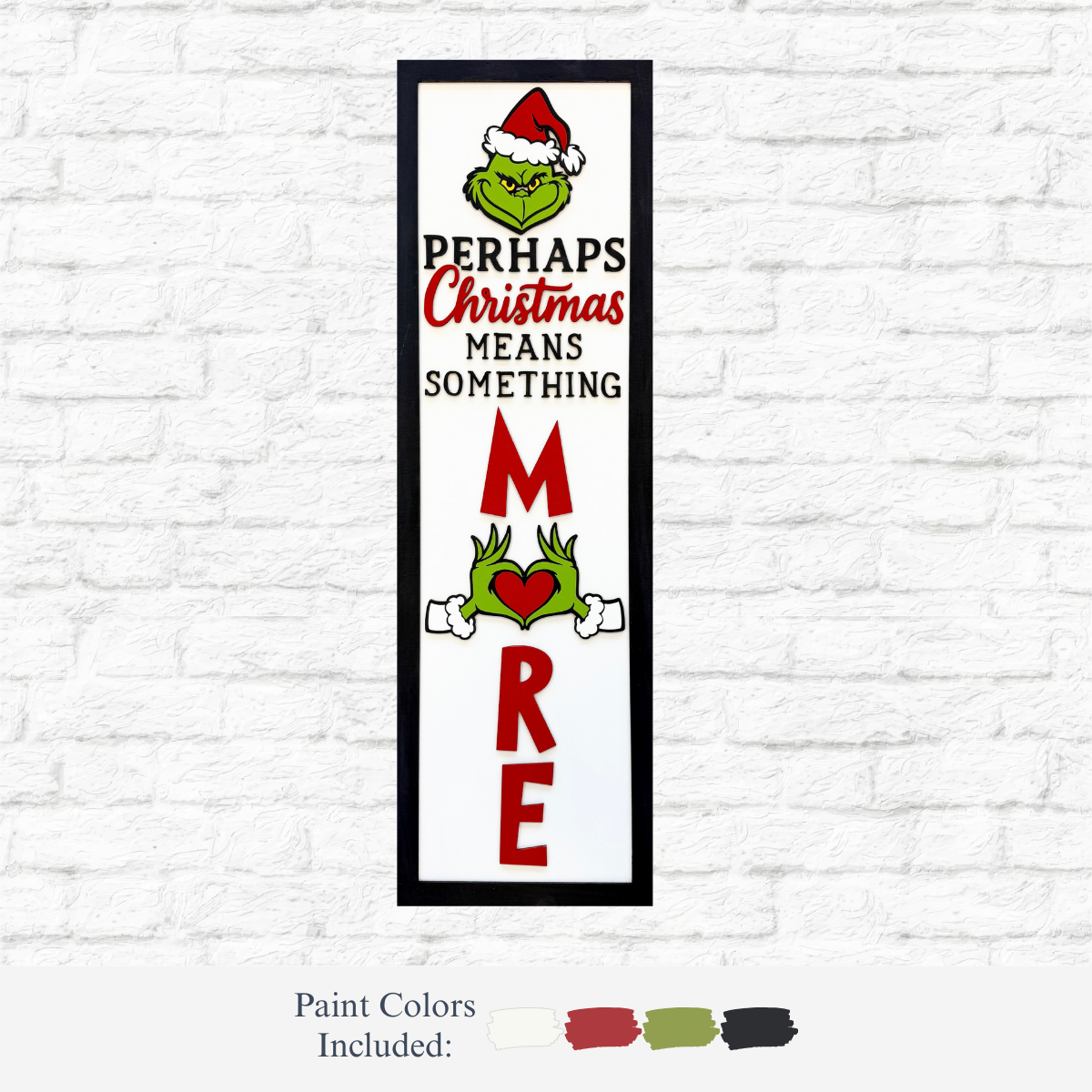 The Rustic Rhode's DIY Perhaps Christmas Means More kit includes a framed sign of the Grinch in a Santa hat with "MORE" spelled vertically—his hands form a heart for the O. Paint colors shown below.