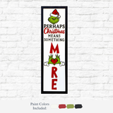 The Rustic Rhode's DIY Perhaps Christmas Means More kit includes a framed sign of the Grinch in a Santa hat with "MORE" spelled vertically—his hands form a heart for the O. Paint colors shown below.