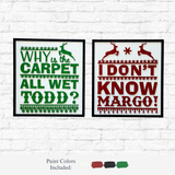Two framed holiday décor signs from The Rustic Rhode’s DIY Christmas Vacation Sign set hang on a white brick wall—one green reads “WHY is the CARPET ALL WET TODD?” and one red with reindeer reads “I DONT KNOW MARGO!” Paint samples below inspire your next project.