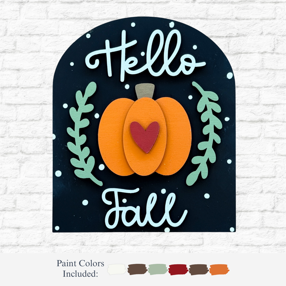 The Rustic Rhodes DIY Hello Fall Arch Insert features “Hello Fall” in white script with an orange pumpkin, red heart, and green leaves on a black background—ideal autumn décor, plus paint color swatches shown below.
