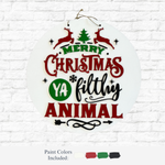 The Rustic Rhode’s DIY Ya Filthy Animal Door Hanger is a round Christmas craft kit featuring "Merry Christmas ya filthy animal" in red, green, and black with reindeer, tree, and arrows—fun movie-inspired décor. Paint colors shown below.