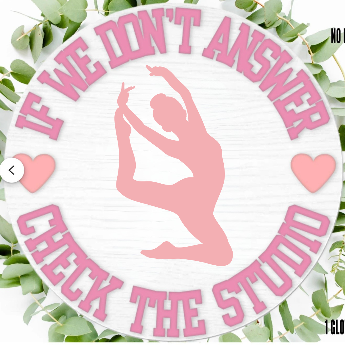 The Rustic Rhode’s Set The Barre Fundraiser-October 25th features a round wood door hanger with pink “If we don’t answer, check the studio” text, a pink dancer, hearts, and green leaves—ideal for DIY kits or fundraiser craft projects!.