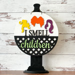 The Rustic Rhode’s Hocus Pocus Craftus Workshop sign features three colorful hairstyles above “I SMELL children” on a rustic white and black background, perfect for Sanderson Sisters fans and inspired by Hocus Pocus.